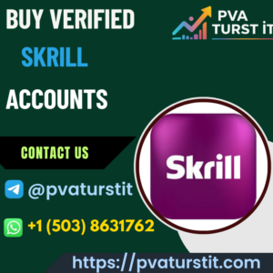 Buy Verified Skrill Accounts