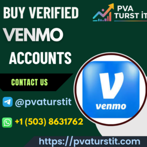 Buy Verified Venmo Accounts – Instant & Hassle-Free Access